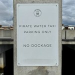 Signs - Pirate Water Taxi Parking Only